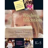 Teaching with Intention ~ Debbie Miller