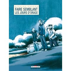 Faire semblant les jours d'orage