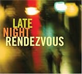 Late Night Rendezvous