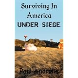 Surviving In America: Under Siege