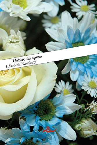 L'abito da sposa (Italian Edition)