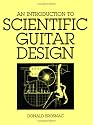 An Introduction to Scientific Guitar Design