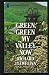 Green, Green My Valley Now