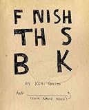 Produkt-Bild: (Finish This Book) By Smith, Keri (Author) Paperback on (09 , 2011)