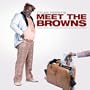 Tyler Perry's Meet the Browns