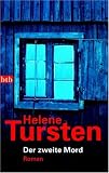 Der zweite Mord: Roman