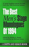 The Best Men's Stage Monologues of 1994 (Best Men's Stage Monologues)