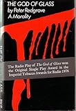 The god of glass : a morality