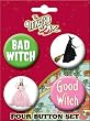 The Wizard of Oz Bad Witch Good Witch 4 Piece Button Set