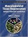 Musculoskeletal Tissue Regeneration: Biological Materials and Methods (Orthopedic Bio...