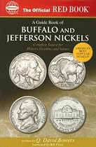 The Official Red Book a Guide Book of Buffalo and Jefferson Nickels: Complete Source for History, Grading, and Values (Official Red Books)