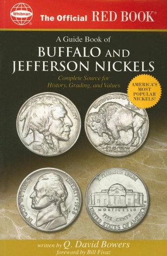 The Official Red Book a Guide Book of Buffalo and Jefferson Nickels: Complete Source for History, Grading, and Values (Official Red Books)