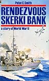 Rendezvous Skerki Bank