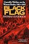 Black Flag: Guerrilla Warfare on the Western Border, 1861-1865