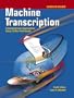 Machine Transcription Complete Course w/ student CD + Audio CD MP3 Format