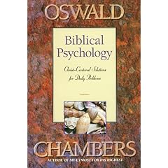 BIBLICAL PSYCHOLOGY (OSWALD CHAMBERS LIBRARY)