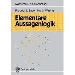 Elementare Aussagenlogik (Mathematik Fa1/4r Informatiker)