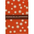 Click here to buy Advanced Mac OS X Programming (2nd Edition of Core Mac OS X and Unix Programming) by  Mark Dalrymple and Aaron Hillegass.