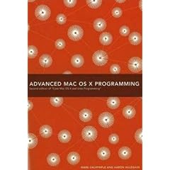 Advanced Mac OS X Programming (Taschenbuch)