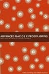 Advanced Mac OS X Programming