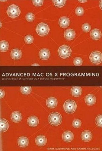 City Travel Guides Discounted  Books : Advanced Mac OS X Programming (2nd Edition of Core Mac OS X & Unix Programming)