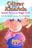 Amanda Pig and the Wiggly Tooth   [AMANDA PIG & THE WIGGLY TOOTH] [Hardcover]