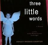 Review Blackstone Audiobooks, Inc.  / Three Little Words: A Memoir