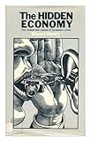 The hidden economy : the context and control of borderline crime