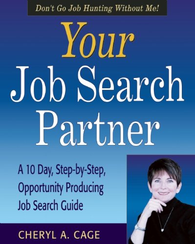 your job search partner a 10 day step by step opportunity producing job search guide professional aviation