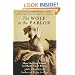 The Wolf in the Parlor: The Eternal Connection between Humans and Dogs
