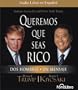 Queremos que seas rico (Spanish Edition)