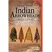 Antique Trader Indian Arrowheads Price Guide (Antique Trader Arrowhead Identification and Price Guide by Jason Hanna)