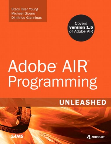 Click for larger image Adobe AIR Programming Unleashed