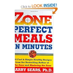 Zone Perfect Meals in Minutes: 150 Fast and Simple Healthy Recipes