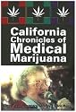 California Chronicles of Medical Marijuana