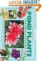 Pond Plants and Cultivation: A Practical Guide (Pondmaster)