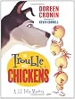 The Trouble with Chickens