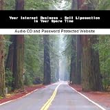 Your Internet Business - Sell Liposuction In Your Spare Time by LearnToBeRich.com, Inc