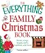 The Everything Family Christmas Book (Everything (Reference))