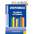 Sportpsychologie: Ein Lehrbuch in 12 Lektionen
