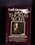Look Homeward: A Life of Thomas Wolfe