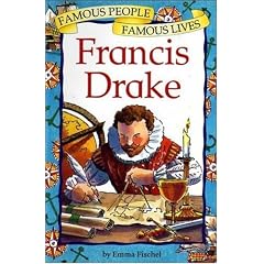 Francis Drake (Famous People Famous Lives)