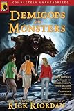 Demigods and Monsters