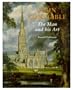 John Constable: The Man and His Art