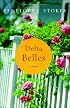 Delta Belles: A Novel