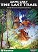 The Last Trail (Library Edition) (Ohio River Trilogy (Audio))