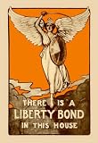 Art Poster, There is a Liberty Bond in this House - 18.75 x 27.5