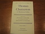 The complete works of Thomas Chatterton : a bicentenary edition