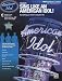 Sing Like an American Idol: Men's Edition, Volume 1: Everything You Need to Sing the Hits! (Book & CD) (American Idol Presents) by Debra Byrd