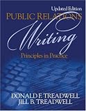 Public Relations Writing: Principles in Practice: 1st (First) Edition